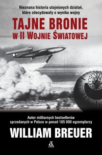 Tajne bronie w II wojnie światowej - okładka książki