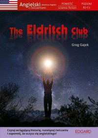 The Eldritch Club. Angielski. Powieść - okładka książki