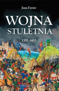 Wojna stuletnia 1337-1453 - okładka książki