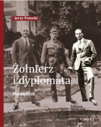 Żołnierz i Dyplomata Pamiętnik - okładka książki