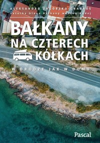 Bałkany na czterech kółkach - okładka książki