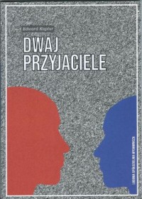Dwaj przyjaciele / LSW - okładka książki