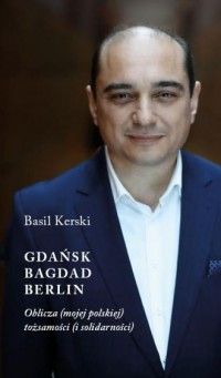 Gdańsk Bagdad Berlin - okładka książki