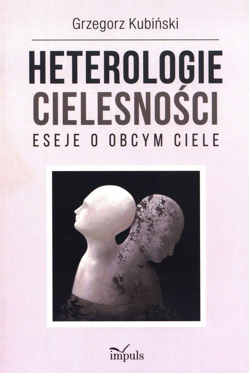 Heterologie cielesności. Eseje - okładka książki