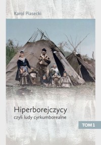 Hiperborejczycy czyli ludy cyrkumborealne. - okładka książki