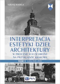 Interpretacja estetyki dzieł architektury. - okładka książki
