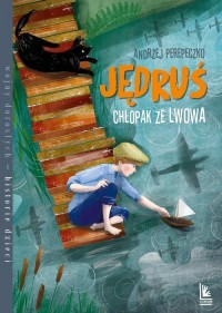 Jędruś, chłopak ze Lwowa - okładka książki
