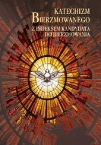 Katechizm bierzmowanego z indeksem - okładka książki