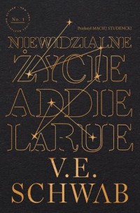 Niewidzialne życie Addie LaRue - okładka książki