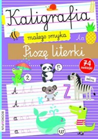 Piszę literki. Kaligrafia Małego - okładka książki