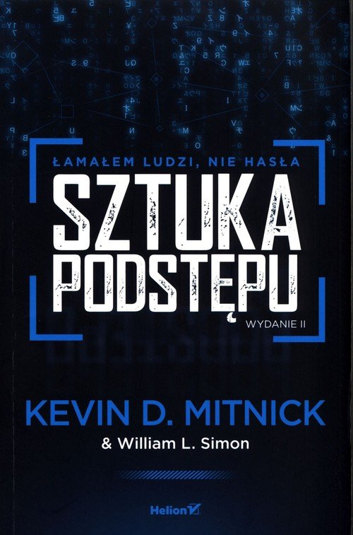 Sztuka podstępu. Łamałem ludzi, - okładka książki