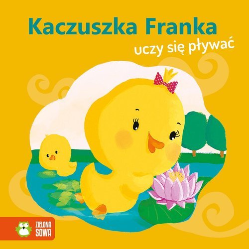 Wiosenne bajeczki. Kaczuszka Franka - okładka książki