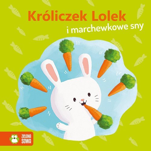 Wiosenne bajeczki. Króliczek Lolek - okładka książki