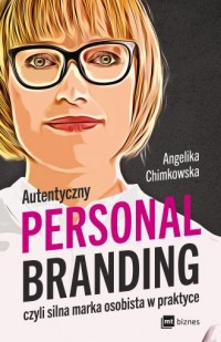 Autentyczny personal branding, - okładka książki