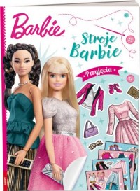 Barbie Stroje Barbie Przyjęcia - okładka książki