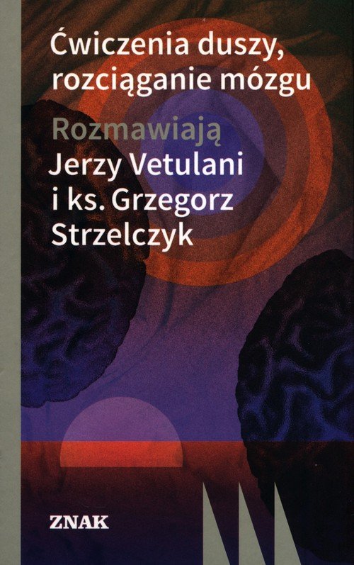 Ćwiczenia duszy, rozciąganie mózgu - okładka książki
