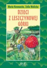 Dzieci z Leszczynowej Górki - okładka książki