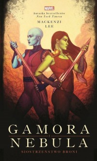 Gamora i Nebula. Siostrzeństwo - okładka książki