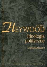 Ideologie polityczne. Wprowadzenie - okładka książki