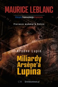 Miliardy Arsene a Lupina - okładka książki