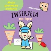 Moje pierwsze zadania. Zwierzęta - okładka książki