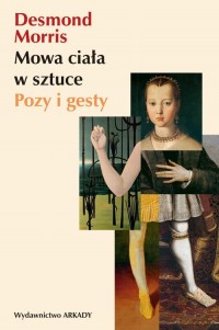 Mowa ciała w sztuce. Pozy i gesty - okładka książki