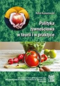 Polityka żywnościowa w teorii i - okładka książki