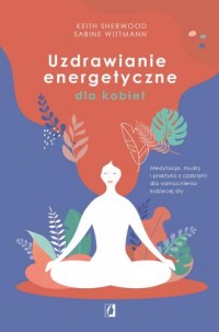Uzdrawianie energetyczne dla kobiet - okładka książki