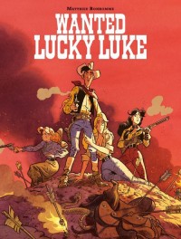 Wanted Lucky Luke! - okładka książki