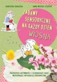 Zabawy sensoryczne na każdy dzień. - okładka książki