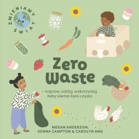 Zero Waste - napraw, oddaj, wykorzystaj, - okładka książki