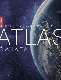 Encyklopedyczny Atlas Świata - okładka książki