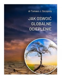 Jak oswoić globalne ocieplenie - okładka książki
