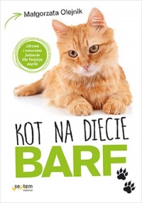Kot na diecie BARF. Zdrowe i naturalne - okładka książki