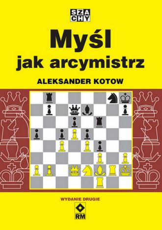 Myśl jak arcymistrz - okładka książki