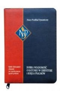 Nowy Testament i Psalmy NPD pełnokolorowa - okładka książki