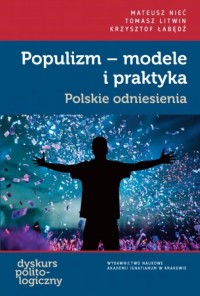 Populizm - modele i praktyka. Polskie - okładka książki