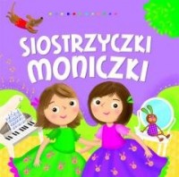 Siostrzyczki Moniczki - okładka książki