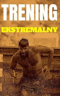 Trening ekstremalny - okładka książki
