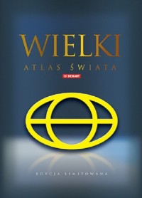 Wielki Atlas Świata. edycja limitowana - okładka książki