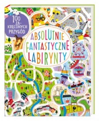 Absolutnie fantastyczne labirynty - okładka książki