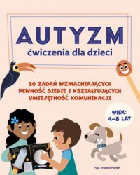 Autyzm. Ćwiczenia dla dzieci. 50 - okładka książki