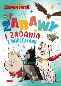 DC Liga Super-Pets. Zabawy i zadania - okładka książki