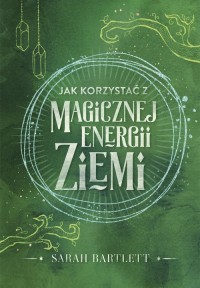 Jak korzystać z magicznej energii - okładka książki