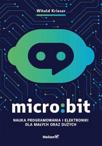 Micro:bit. Nauka programowania - okładka książki