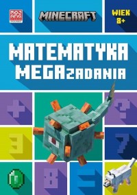 Minecraft. Matematyka. Megazadania - okładka książki