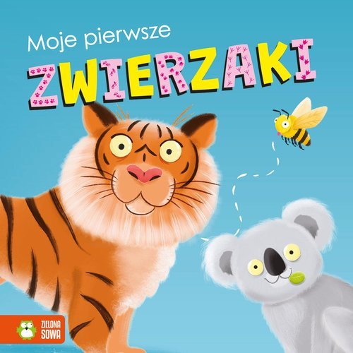 Moje pierwsze zwierzaki - okładka książki