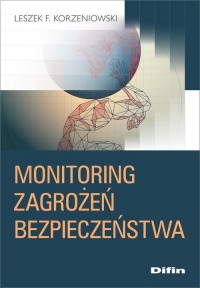 Monitoring zagrożeń bezpieczeństwa - okładka książki