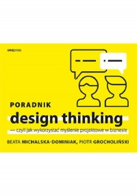 Poradnik design thinking czyli - okładka książki