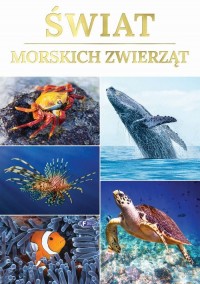 Świat morskich zwierząt - okładka książki